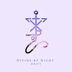 Drift - Single by Divine By Night album reviews, ratings, credits