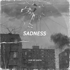 Sadness Song Lyrics