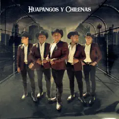 Huapangos y Chilenas by La Jerarquia De Oaxaca album reviews, ratings, credits