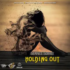 Holding Out (Official Audio) - Single by Sèance Soiree album reviews, ratings, credits