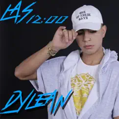 Las 12:00 - Single by Dylean album reviews, ratings, credits