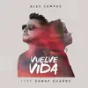 Vuelve Vida (feat. Danay Suárez) - Single album lyrics, reviews, download