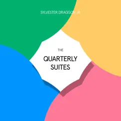 The Quarterly Suites by Sylvester Draggon Jr album reviews, ratings, credits
