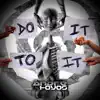 Do It To It (feat. Cherish) - Single album lyrics, reviews, download
