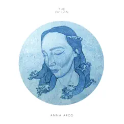 The Ocean - Single by Anna Arco album reviews, ratings, credits