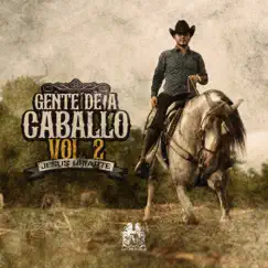 Gente De A Caballo Vol. 2 by Jesús Uriarte album reviews, ratings, credits