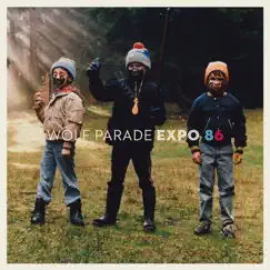 Expo 86 by Wolf Parade album reviews, ratings, credits