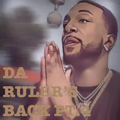 Da Ruler's Back Pt. 4 Song Lyrics