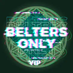 I Will Survive (VIP) - Single by Belters Only album reviews, ratings, credits
