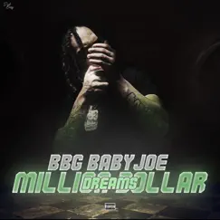 Million Dollar Dreams - Single by BBG Baby Joe album reviews, ratings, credits