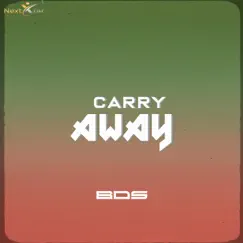 Carry Away - Single by BDS album reviews, ratings, credits