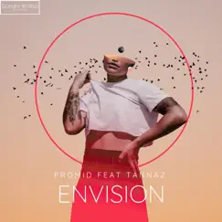 Envision (feat. Tannaz) - Single by Promid album reviews, ratings, credits