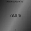 Ömür - Single album lyrics, reviews, download