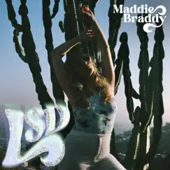 Lsd - Single by Maddie Braddy album reviews, ratings, credits