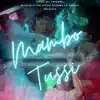 Mambo Tussi (feat. Yael la Menor) - Single album lyrics, reviews, download