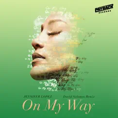 On My Way (Marry Me) [David Solomon Remix] - Single by Jennifer Lopez album reviews, ratings, credits