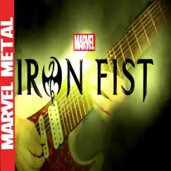 Iron Fist Theme - Single by Javier Bustacara album reviews, ratings, credits