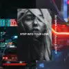 Step Into Your Love (feat. C.Mayumi & Biper) - Single album lyrics, reviews, download