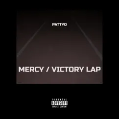 Mercy / Victory Lap Song Lyrics