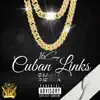 Cuban Links (Radio Edit) - Single album lyrics, reviews, download