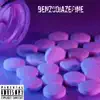 Benzodiazepine - Single album lyrics, reviews, download