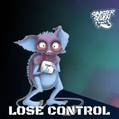 Lose Control - Single by Sinister Seven album reviews, ratings, credits