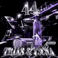 .44 - Single by Trias & V3CNA album reviews, ratings, credits