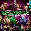 Calaman Con Chévere / Apriétala (En Vivo) - Single album lyrics, reviews, download