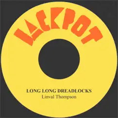 Long Long Dreadlocks - Single by Linval Thompson album reviews, ratings, credits