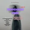 ThuggaMan Vibes album lyrics, reviews, download