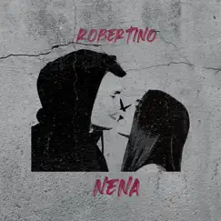 Nena - Single by Robertino album reviews, ratings, credits