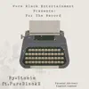 For the Record (feat. PureBlack X) - Single album lyrics, reviews, download