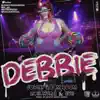 Debbie - Single album lyrics, reviews, download