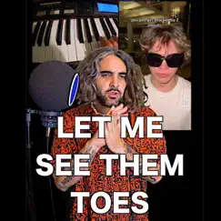 Let Me See Them Toes Song Lyrics