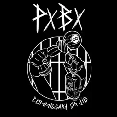 Commissary or Die - EP by PxBx album reviews, ratings, credits