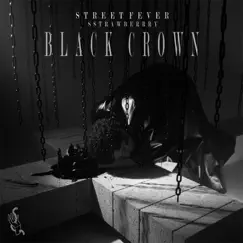 Black Crown - Single by Street Fever album reviews, ratings, credits