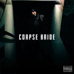 Corpse Bride - Single by Highrise album reviews, ratings, credits