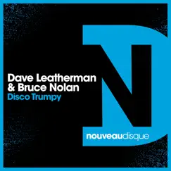 Disco Trumpy - Single by Dave Leatherman & Bruce Nolan album reviews, ratings, credits