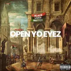 Open Yo Eyez (Radio Edit) Song Lyrics