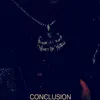 Conclusion - EP album lyrics, reviews, download