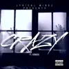 Crazy (feat. J Romero) - Single album lyrics, reviews, download