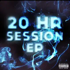 20 Hr Session EP (feat. Urthworm) by Big Migo album reviews, ratings, credits