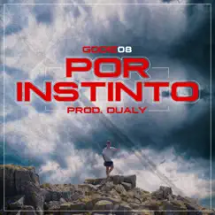 Por Instinto - Single by Godie08 & Dualy album reviews, ratings, credits