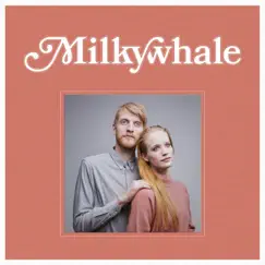 Milkywhale by Milkywhale album reviews, ratings, credits