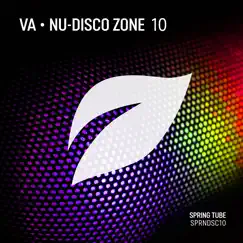 Nu - Disco Zone, Vol. 10 by Various Artists album reviews, ratings, credits