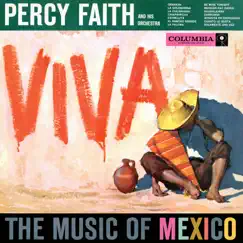 Viva! The Music of México by Percy Faith album reviews, ratings, credits