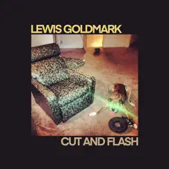 Cut and Flash by Lewis Goldmark album reviews, ratings, credits