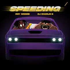 Speeding Song Lyrics
