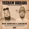 Yeehaw Broads (feat. BoyGenius) - Single album lyrics, reviews, download