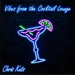 Vibes from the Cocktail Lounge Song Lyrics